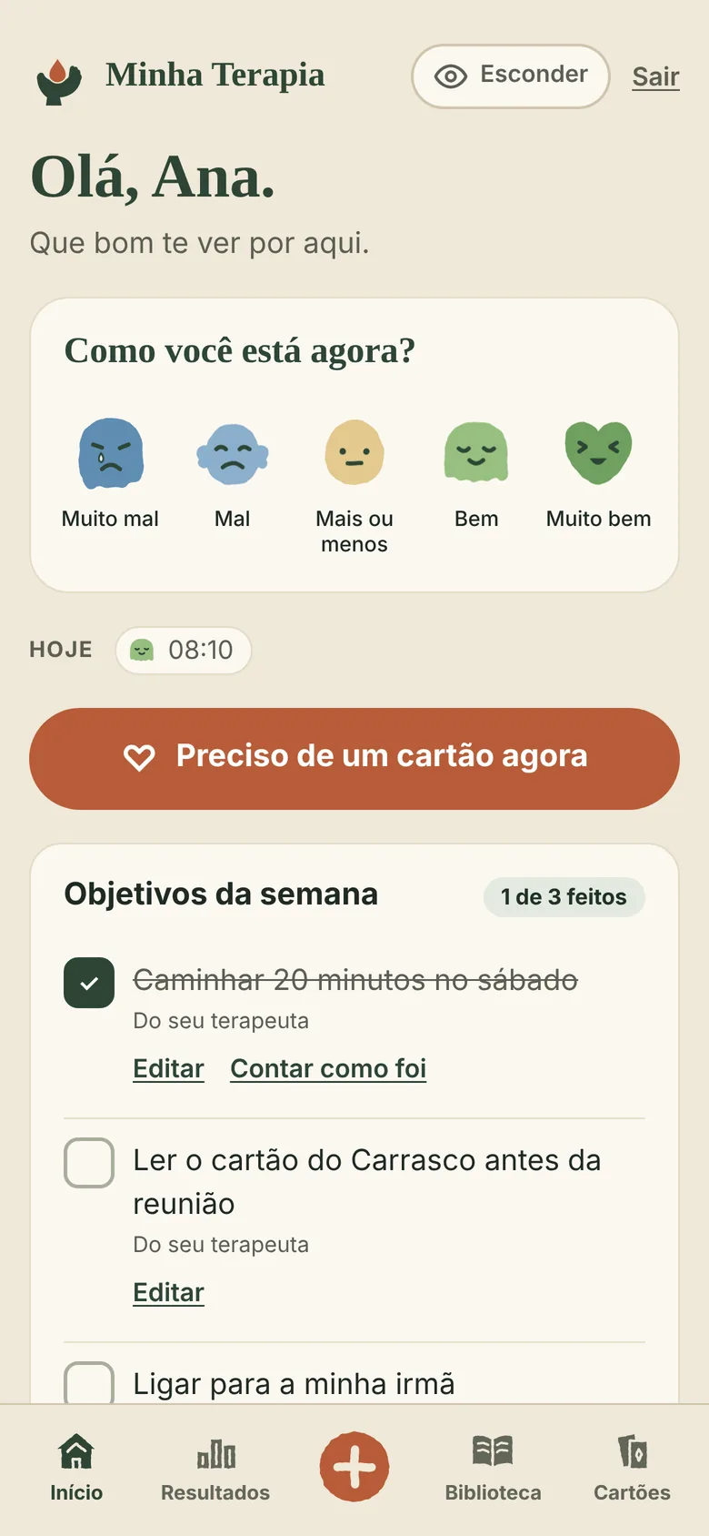 Tela inicial do Minha Terapia: escala de humor com carinhas, botão Preciso de um cartão agora e objetivos da semana